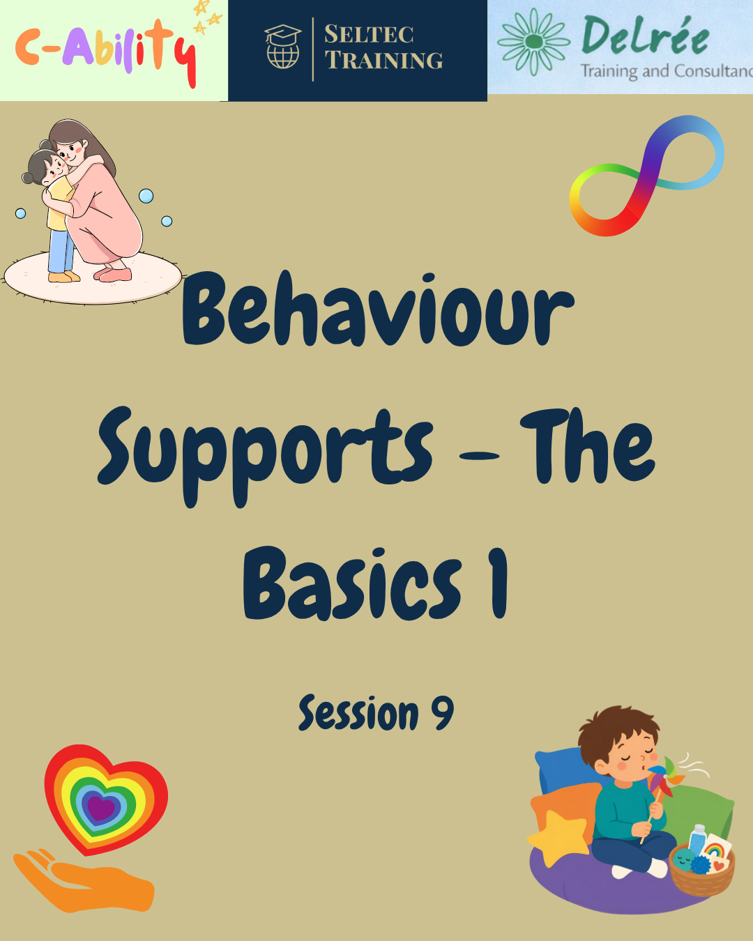 Supporting Behaviours - The Basics 1 - Monday, January 18th from 10am - 12pm