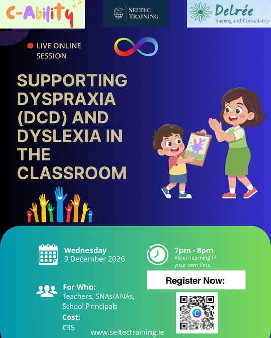 An Introduction to Supporting Dyspraxia (DCD) & Dylexia in the Classroom
